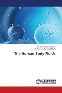 bokomslag The Human Body Fluids