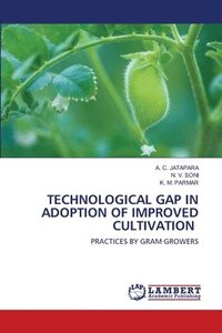 bokomslag Technological Gap in Adoption of Improved Cultivation