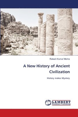 bokomslag A New History of Ancient Civilization