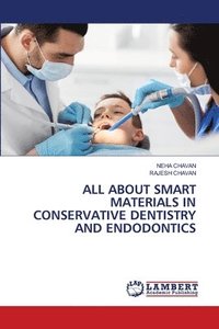 bokomslag All about Smart Materials in Conservative Dentistry and Endodontics