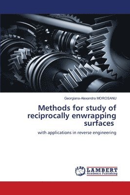 bokomslag Methods for study of reciprocally enwrapping surfaces