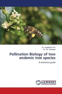 bokomslag Pollination Biology of two endemic tree species
