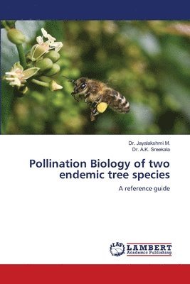 Pollination Biology of two endemic tree species 1