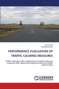 bokomslag Performance Evaluation of Traffic Calming Measures