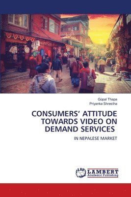 Consumers' Attitude Towards Video on Demand Services 1