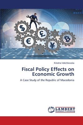 bokomslag Fiscal Policy Effects on Economic Growth