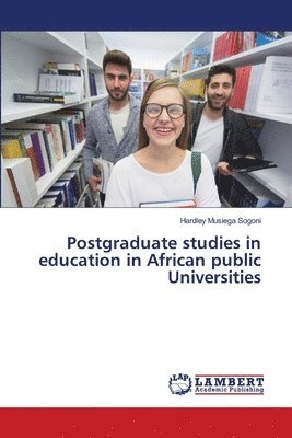 bokomslag Postgraduate studies in education in African public Universities