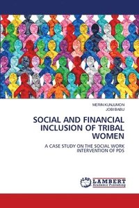 bokomslag Social and Financial Inclusion of Tribal Women