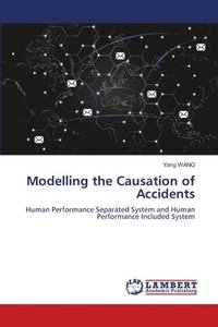 bokomslag Modelling the Causation of Accidents