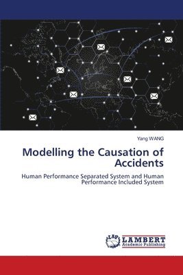 bokomslag Modelling the Causation of Accidents