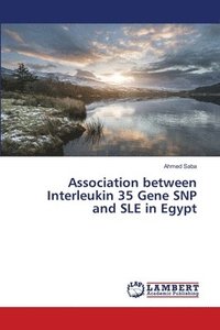 bokomslag Association between Interleukin 35 Gene SNP and SLE in Egypt
