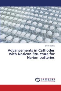 bokomslag Advancements in Cathodes with Nasicon Structure for Na-ion batteries
