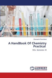 bokomslag A HandBook Of Chemistry Practical