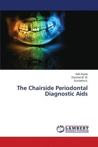 bokomslag The Chairside Periodontal Diagnostic Aids
