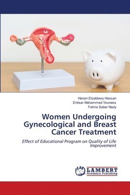 Women Undergoing Gynecological and Breast Cancer Treatment 1
