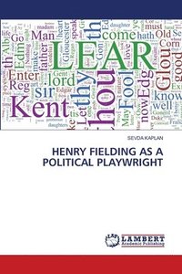 bokomslag Henry Fielding as a Political Playwright