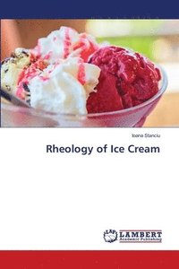 bokomslag Rheology of Ice Cream