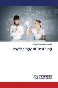 bokomslag Psychology of Teaching