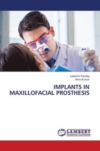 bokomslag Implants in Maxillofacial Prosthesis