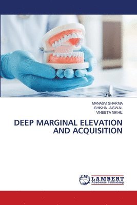 bokomslag Deep Marginal Elevation and Acquisition