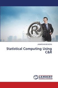 bokomslag Statistical Computing Using C&R