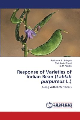 Response of Varieties of Indian Bean (Lablab purpureus L.) 1