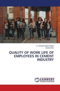 bokomslag Quality of Work Life of Employees in Cement Industry