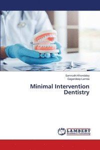 bokomslag Minimal Intervention Dentistry