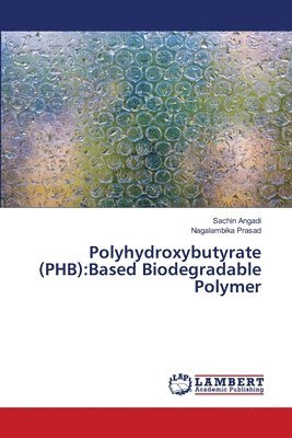 Polyhydroxybutyrate (PHB) 1