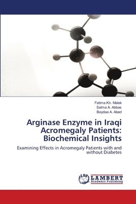Arginase Enzyme in Iraqi Acromegaly Patients 1