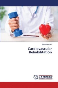 bokomslag Cardiovascular Rehabilitation