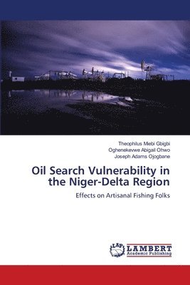 Oil Search Vulnerability in the Niger-Delta Region 1