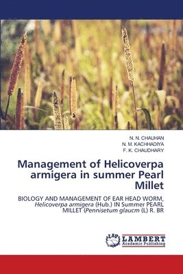 Management of Helicoverpa armigera in summer Pearl Millet 1