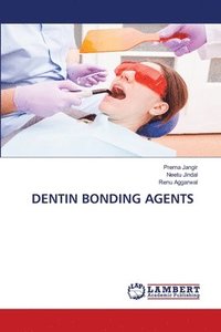 bokomslag Dentin Bonding Agents