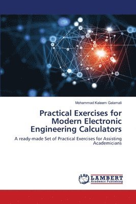 Practical Exercises for Modern Electronic Engineering Calculators 1