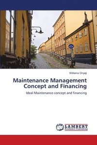 bokomslag Maintenance Management Concept and Financing