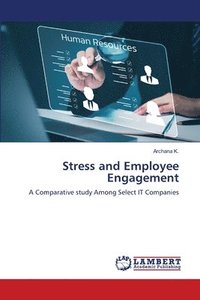 bokomslag Stress and Employee Engagement