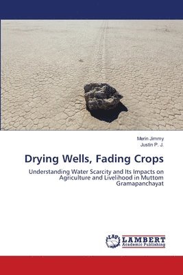 Drying Wells, Fading Crops 1