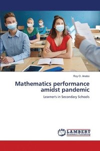 bokomslag Mathematics performance amidst pandemic