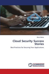 bokomslag Cloud Security Success Stories