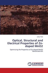 bokomslag Optical, Structural and Electrical Properties of Zn-doped MnO2