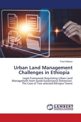 Urban Land Management Challenges in Ethiopia 1