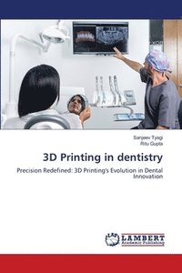 bokomslag 3D Printing in dentistry