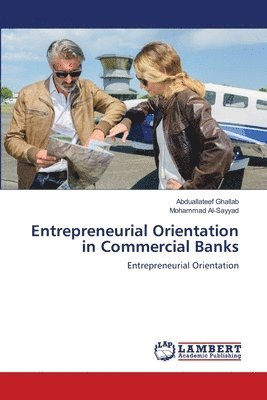 Entrepreneurial Orientation in Commercial Banks 1