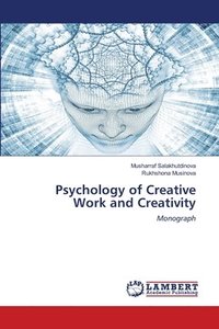 bokomslag Psychology of Creative Work and Creativity