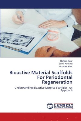 bokomslag Bioactive Material Scaffolds For Periodontal Regeneration