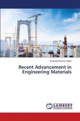 Recent Advancement in Engineering Materials 1