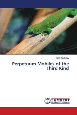 Perpetuum Mobiles of the Third Kind 1