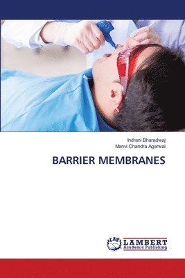 Barrier Membranes 1