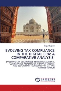 bokomslag Evolving Tax Compliance in the Digital Era